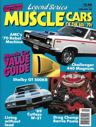MUSCLE CARS OF THE 60'S 70'S LEGEND SERIES 1990 JAN/FEB - KR, MACHINE, MANGUSTA